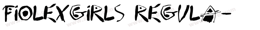 fiolexgirls regula字体转换 fiolexgirls regula字体转换